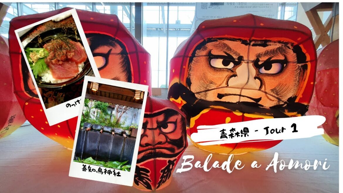 Un week end dans la prefecture d’Aomori : 1er Jour