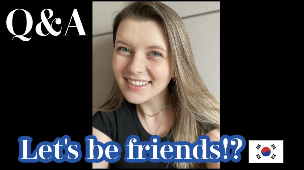 Ask me anything! From Seoul to soul Q&A~ Ask me anything! From Seoul to soul Q&A~