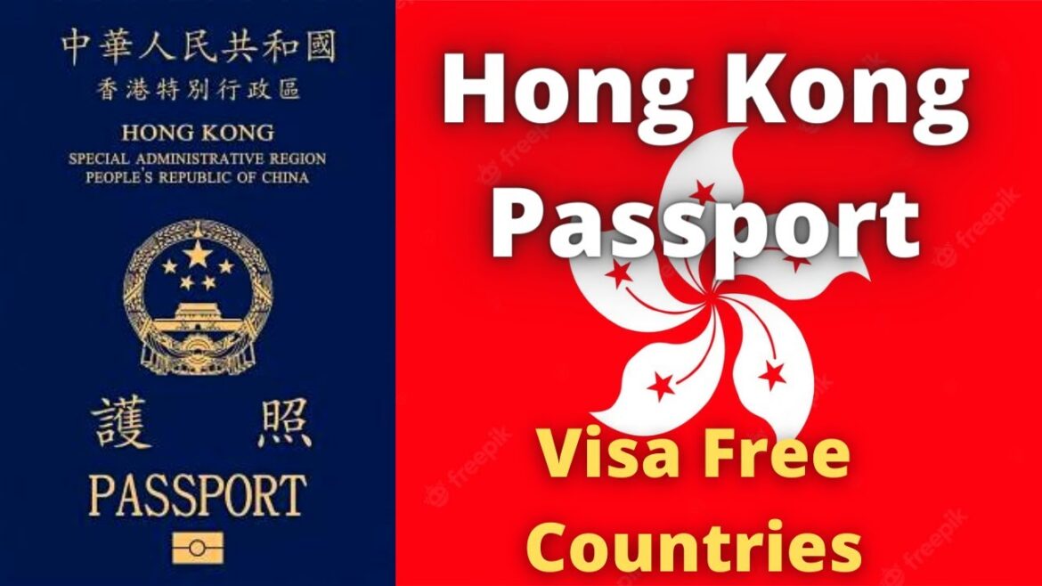 Hong Kong Passport Visa Free Countries