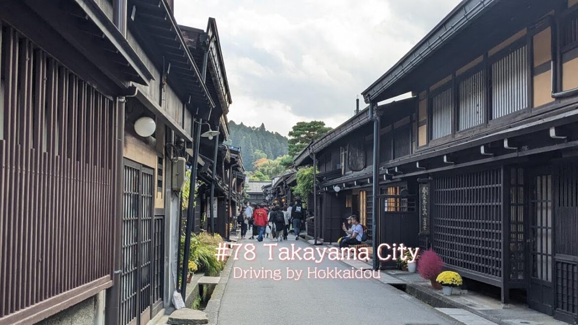 【中部】Driving by Hokkaidou #78 Takayama City（English subtitles）