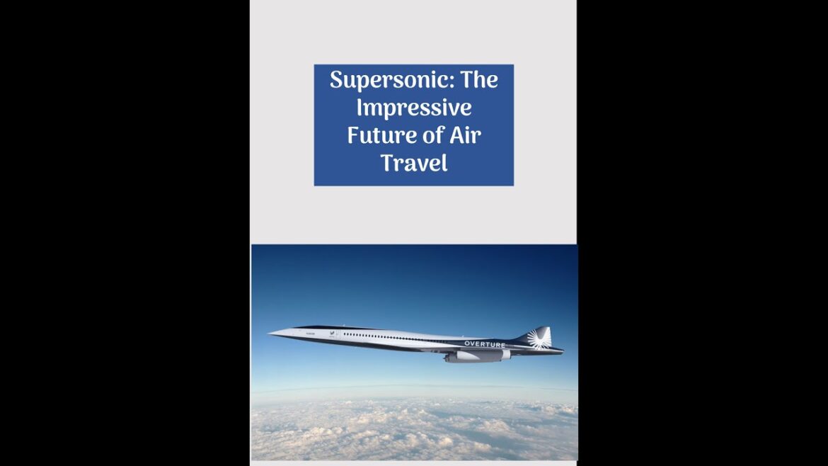 💥💥💥  SUPERSONIC THE IMPRESSIVE FUTURE OF AIR TRAVEL #shorts