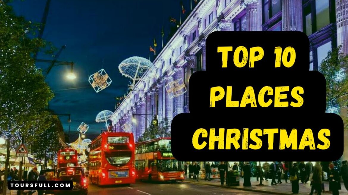 Top 10 most beautiful Christmas vacation destinations in the world!