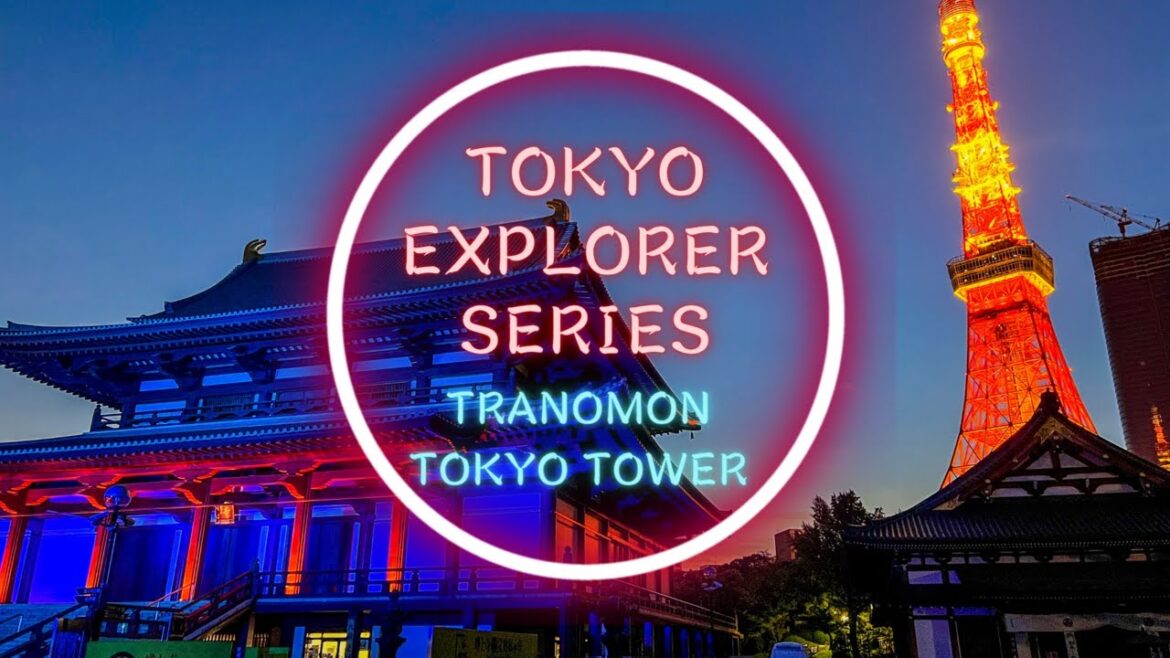 TORANOMON – TOKYO TOWER WALKING TOUR | TOKYO EXPLORER SERIES 2022 TORANOMON - TOKYO TOWER WALKING TOUR | TOKYO EXPLORER SERIES 2022
