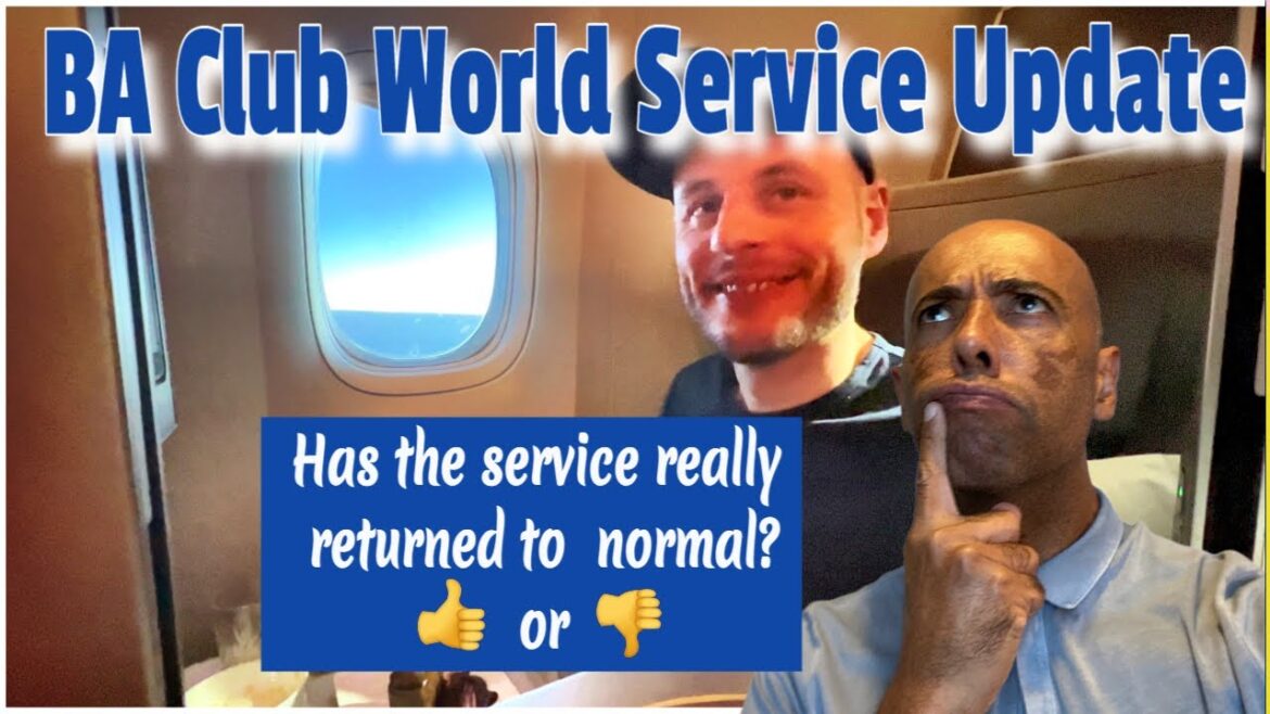 BA Club World Service Update