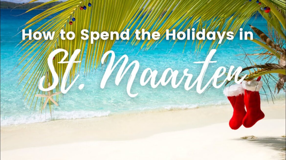 Things to do in St. Maarten in December 2022 Things to do in St. Maarten in December 2022