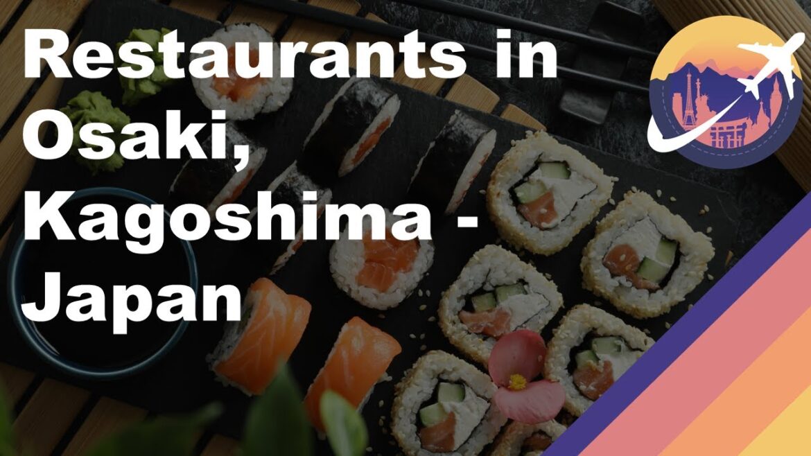 Restaurants in Osaki, Kagoshima – Japan Restaurants in Osaki, Kagoshima - Japan