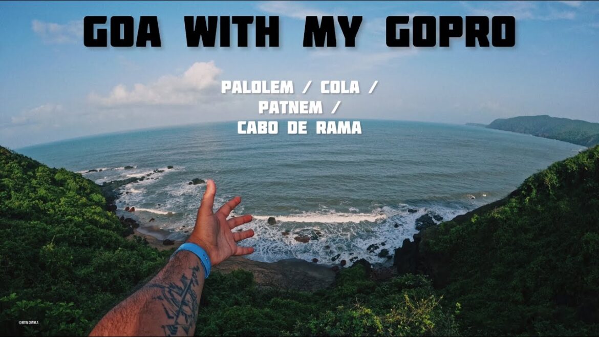 GOA WITH MY GOPRO EP3 – PLACES TO VISIT IN SOUTH GOA! #goa #solotravel #southgoabeaches #epic GOA WITH MY GOPRO EP3 - PLACES TO VISIT IN SOUTH GOA! #goa #solotravel #southgoabeaches #epic