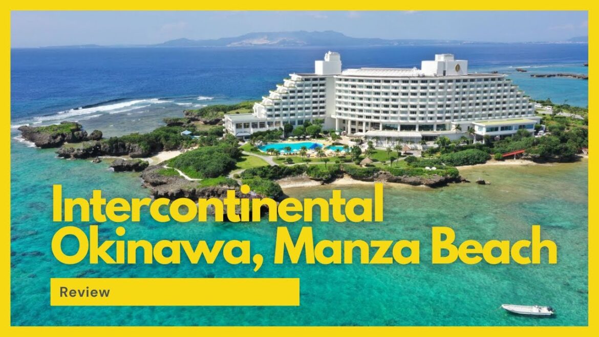[HOTEL] InterContinental Okinawa