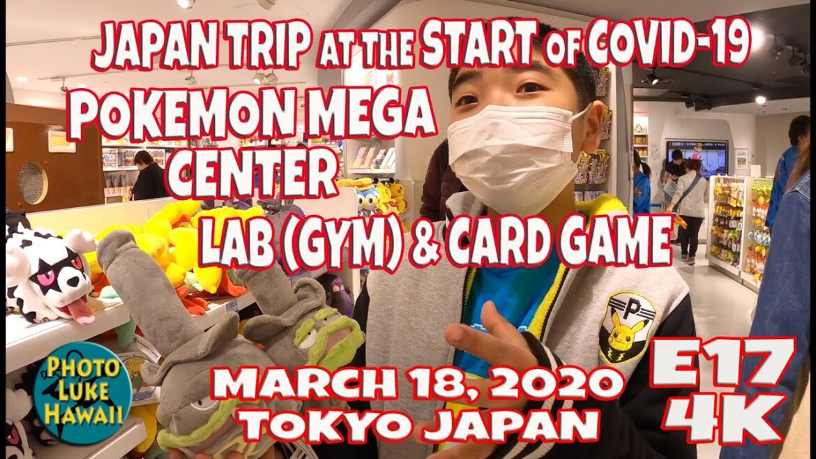 Pokemon Mega Center, Lab Gym, & Card Game E17 March 18, 2020 Japan Trip at the Start of Covid 19 Pokemon Mega Center, Lab Gym, & Card Game E17 March 18, 2020 Japan Trip at the Start of Covid 19