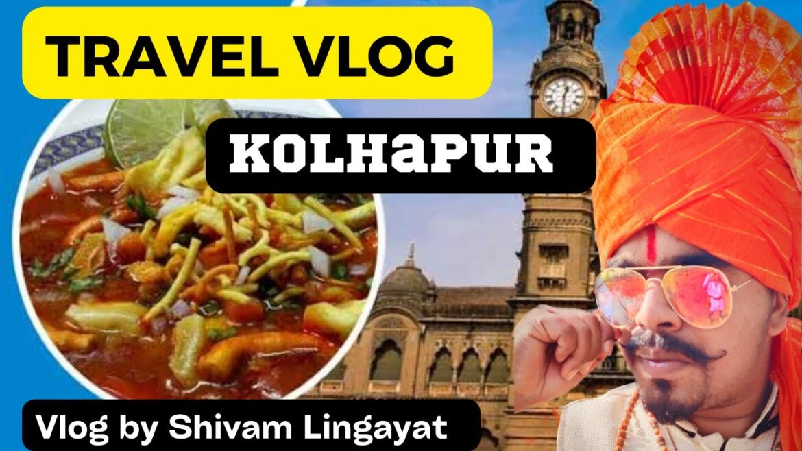 Travel vlog | kolhapur | vlog by shivam lingayat Travel vlog | kolhapur | vlog by shivam lingayat