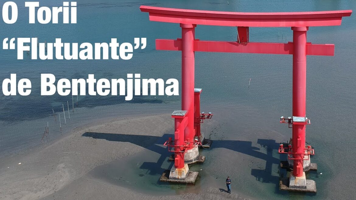 O Portal Flutuante de Bentenjima - Hamamatsu