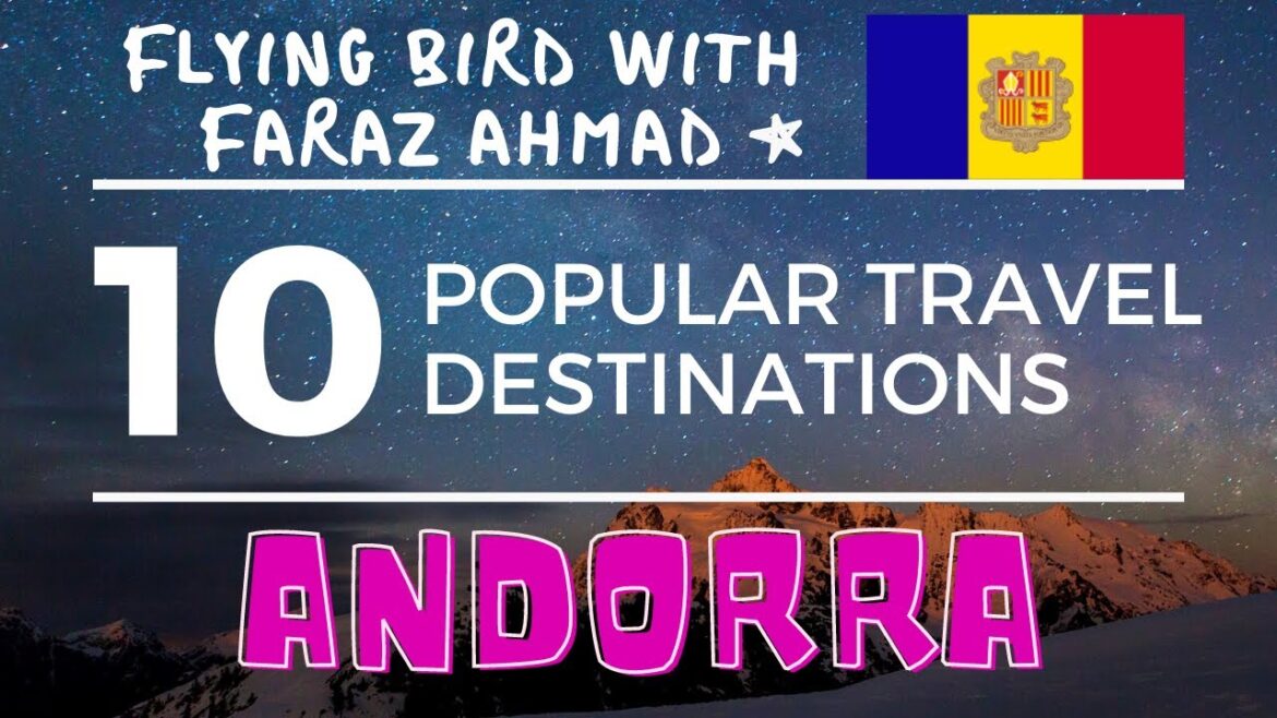 Top 10,Ten Popular Travel Destinations in Andorra