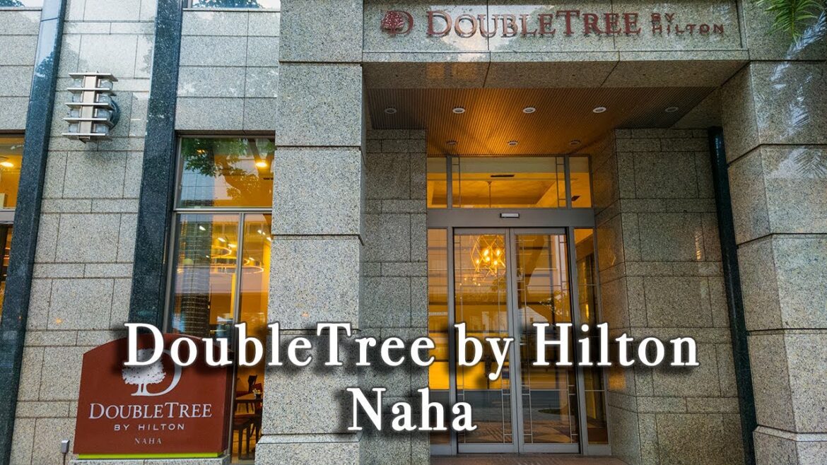 DoubleTree by Hilton Naha, Okinawa Japan【Full Tour in 4k】 DoubleTree by Hilton Naha, Okinawa Japan【Full Tour in 4k】
