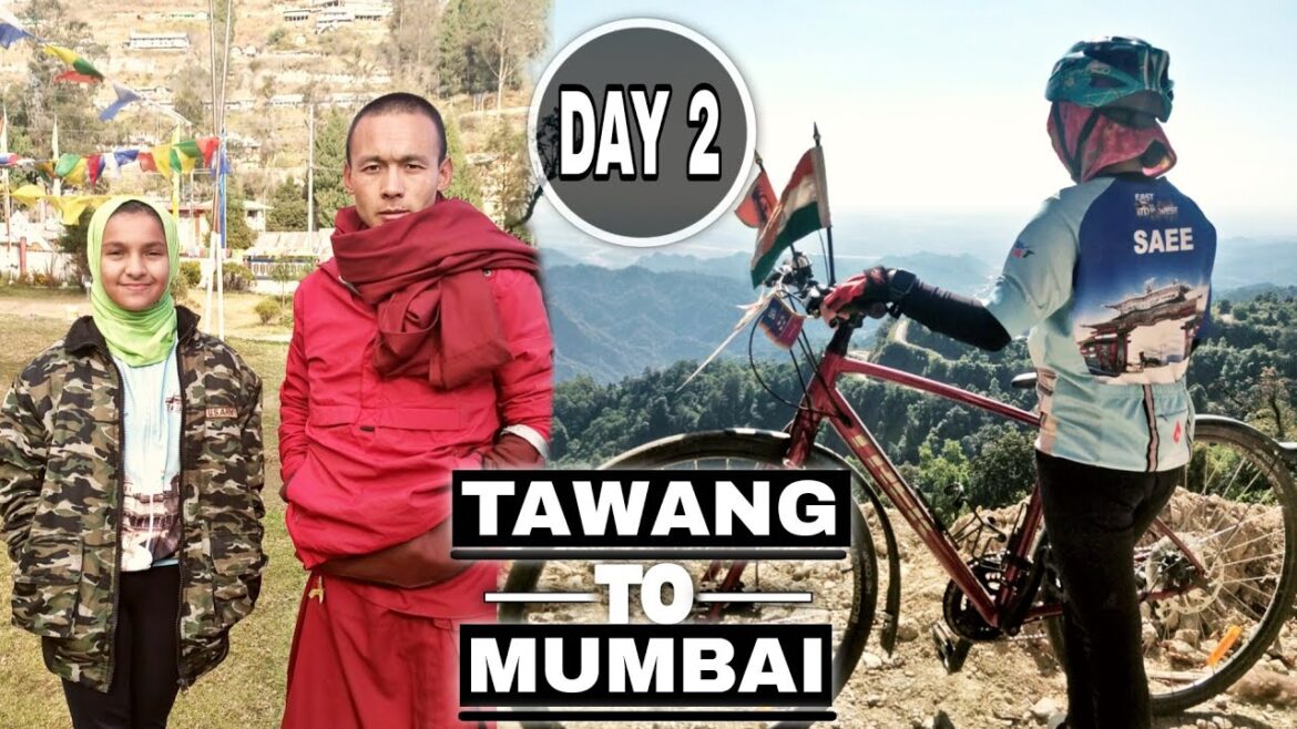 Day 2.| Arunchal Pradesh(Tawang) To Mumbai(Gate Way Of India) | East To West Cycle Ride 🚴|