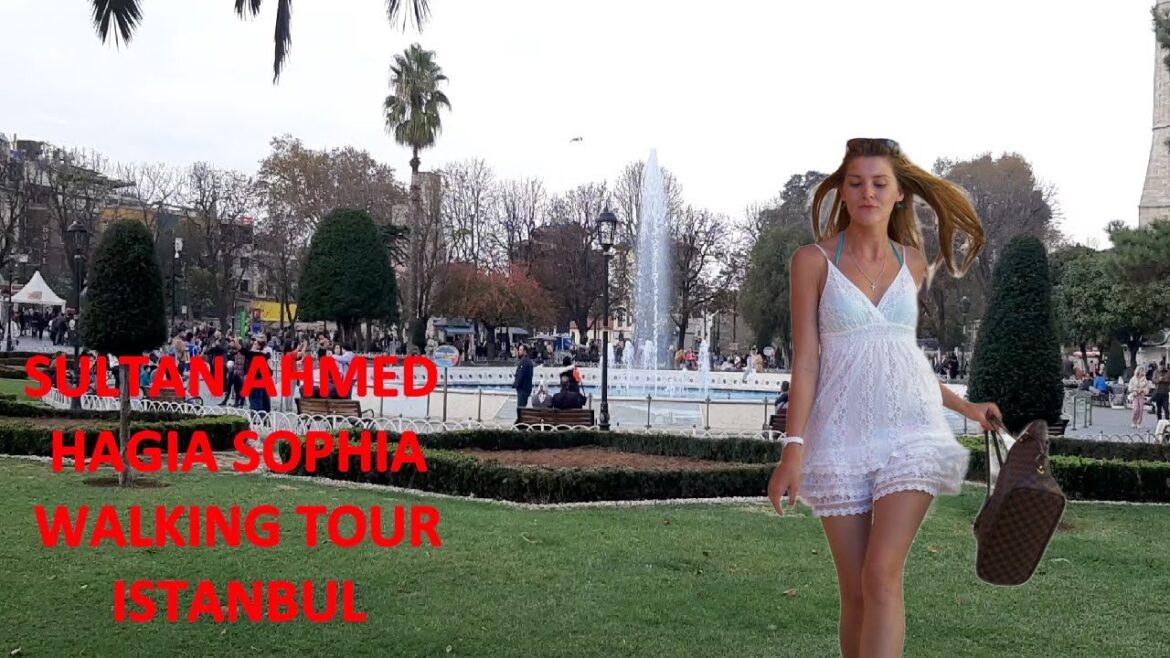 HAGIA SOPHIA AND SULTAN AHMED  Istanbul 2022  November Walking Tour HAGIA SOPHIA AND SULTAN AHMED  Istanbul 2022  November Walking Tour