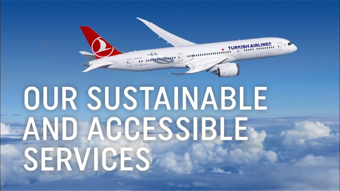 Our Sustainable and Accessible Services - Turkish Airlines