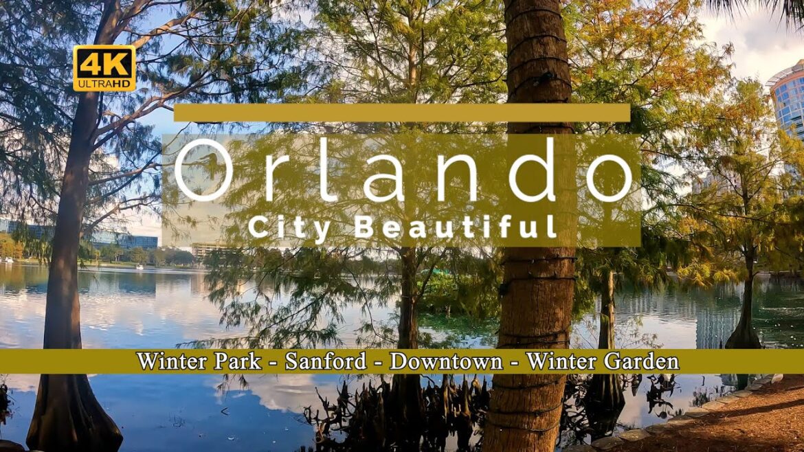 Orlando City Beautiful - Winter Park - Sanford - Downtown - Winter Garden