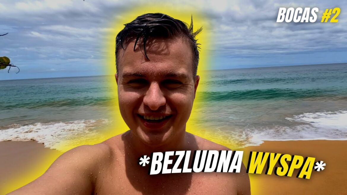 WYKĄPAŁEM SIĘ NAGO W MORZU KARAIBSKIM | BOCAS DEL TORO | PANAMA 2022