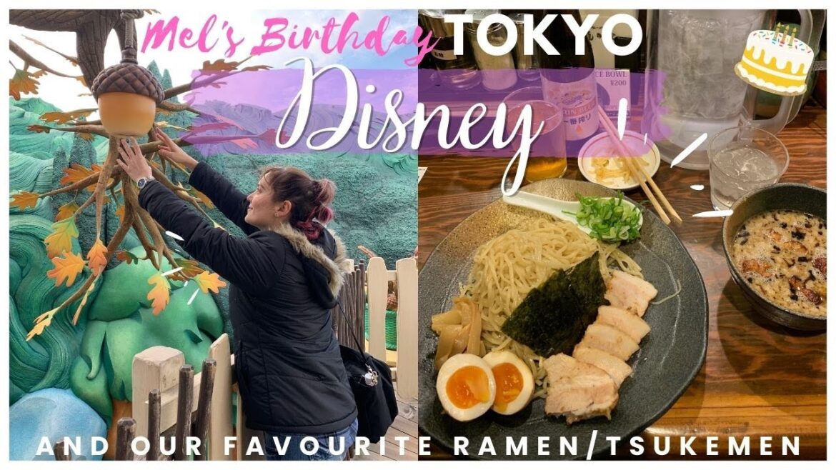 Tokyo Disney And Ramen/Tsukemen | Mel's Birthday 2020 Tokyo Disney And Ramen/Tsukemen | Mel's Birthday 2020