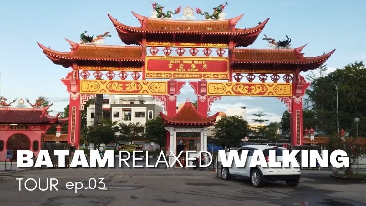 Batam Relaxed Walking Tour | Virtual Walks 2022 Ep. 03 #relaxingwalker Batam Relaxed Walking Tour | Virtual Walks 2022 Ep. 03 #relaxingwalker