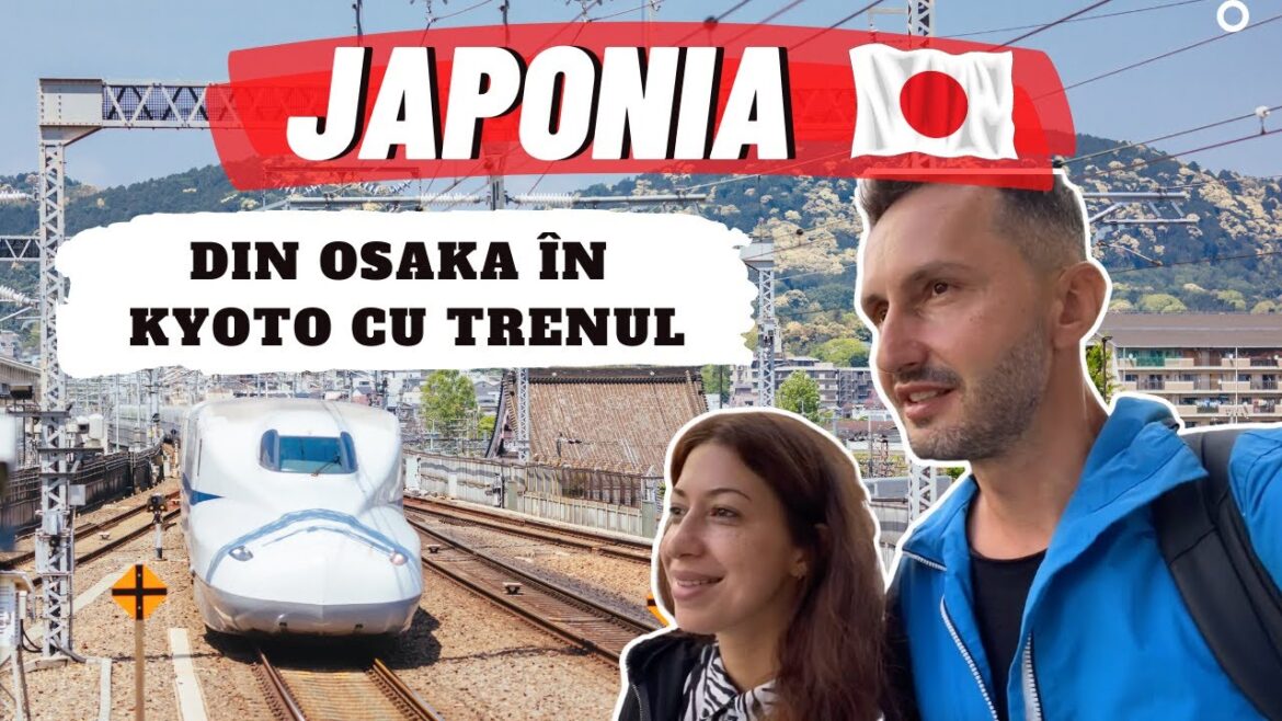 DIN OSAKA ÎN KYOTO CU TRENUL CARE VINE O DATĂ LA 2 MINUTE. CUM ARATĂ FOSTA CAPITALĂ A JAPONIEI?