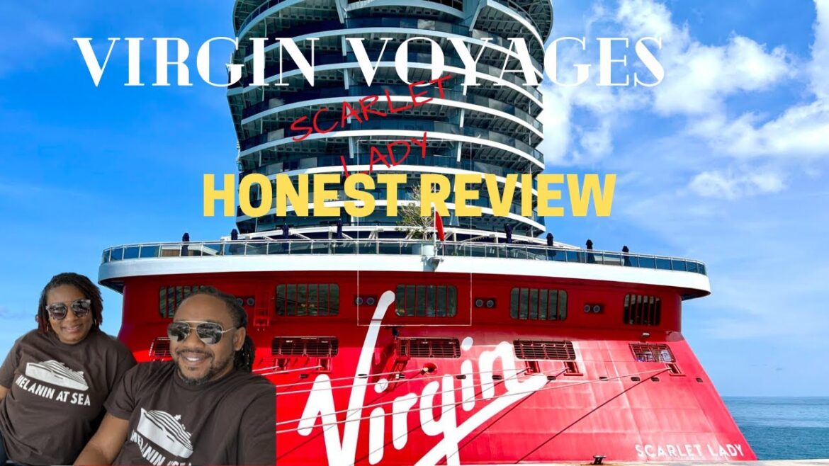 Virgin Voyages Series - Our Honest Review!!