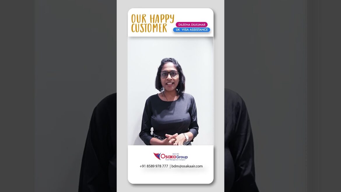 Our Happy Customer | UK Visa Assistance | Osaka Group | #uk #ukvisa #visa  #happycustomer