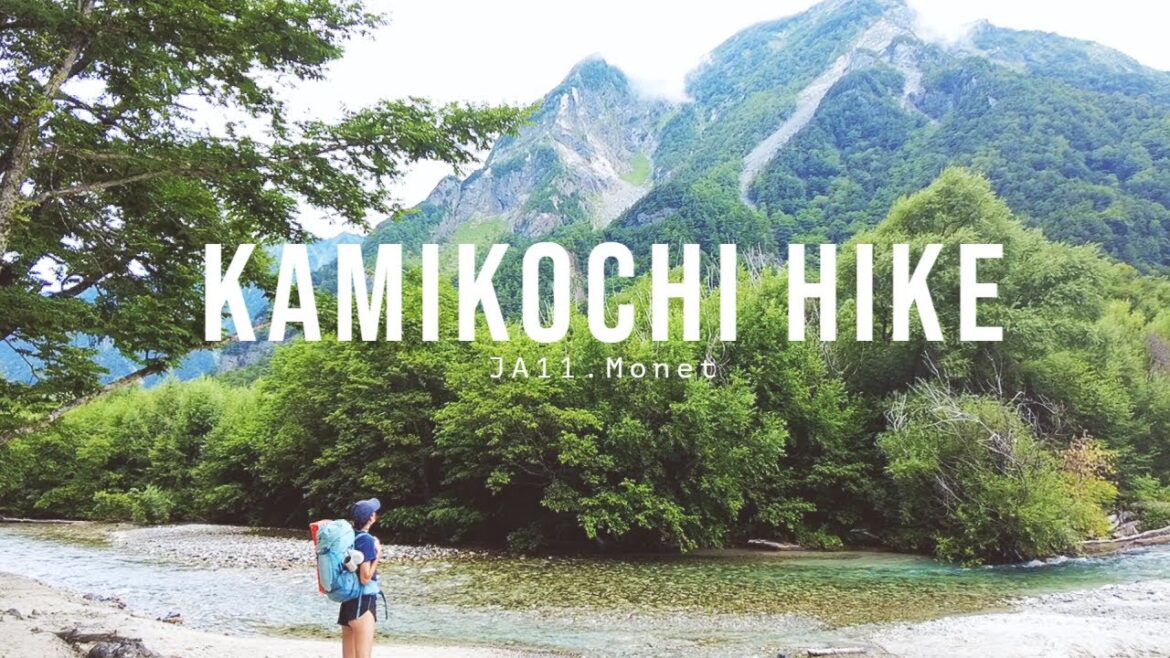 Kamikochi Northern Alps Hike & Camp Vlog  (Episode 05)   上高地ハイキング & 初めての登山テント泊 Kamikochi Northern Alps Hike & Camp Vlog  (Episode 05)   上高地ハイキング & 初めての登山テント泊