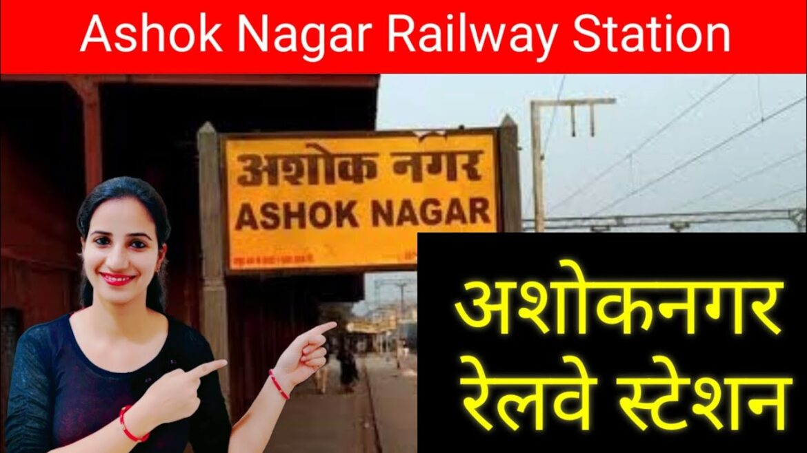 Ashok Nagar Railway Station : Trains , Station Code, Facilities, Parking,ATM,Hotel Neaby, Places Ashok Nagar Railway Station : Trains , Station Code, Facilities, Parking,ATM,Hotel Neaby, Places