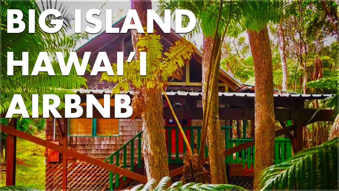 Big Island Hawaii AirBNB tour (Volcano Village Cottage)