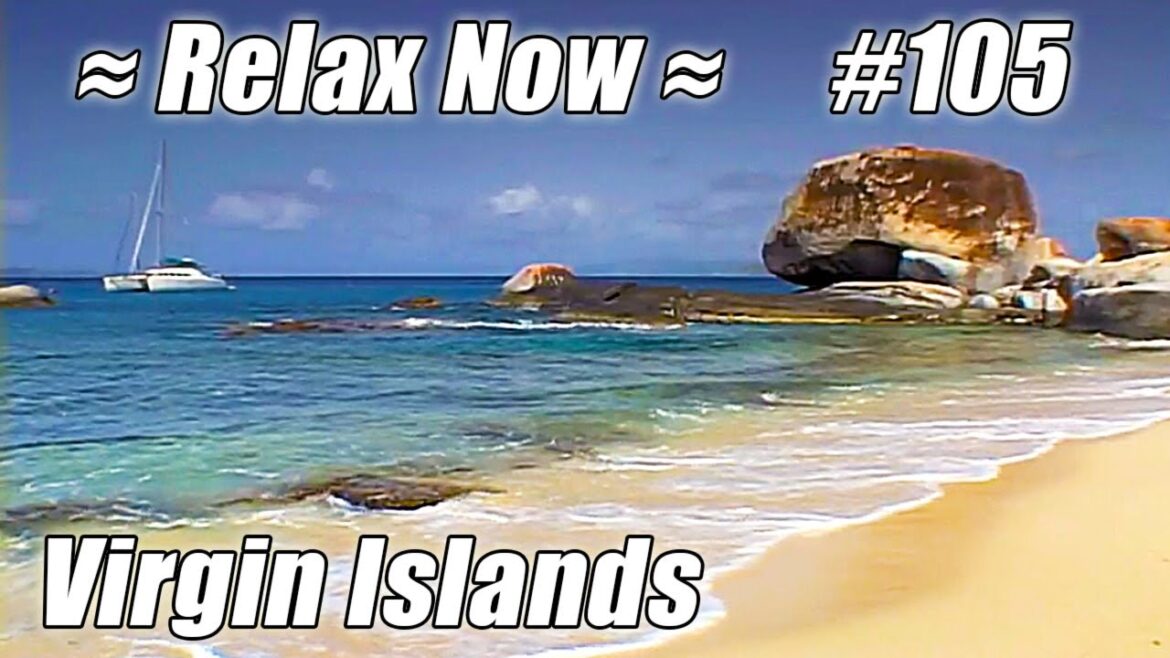 BRITISH VIRGIN ISLANDS Spring Bay #105 Beaches Ocean Waves sounds VIRGIN GORDA The Baths okyanus