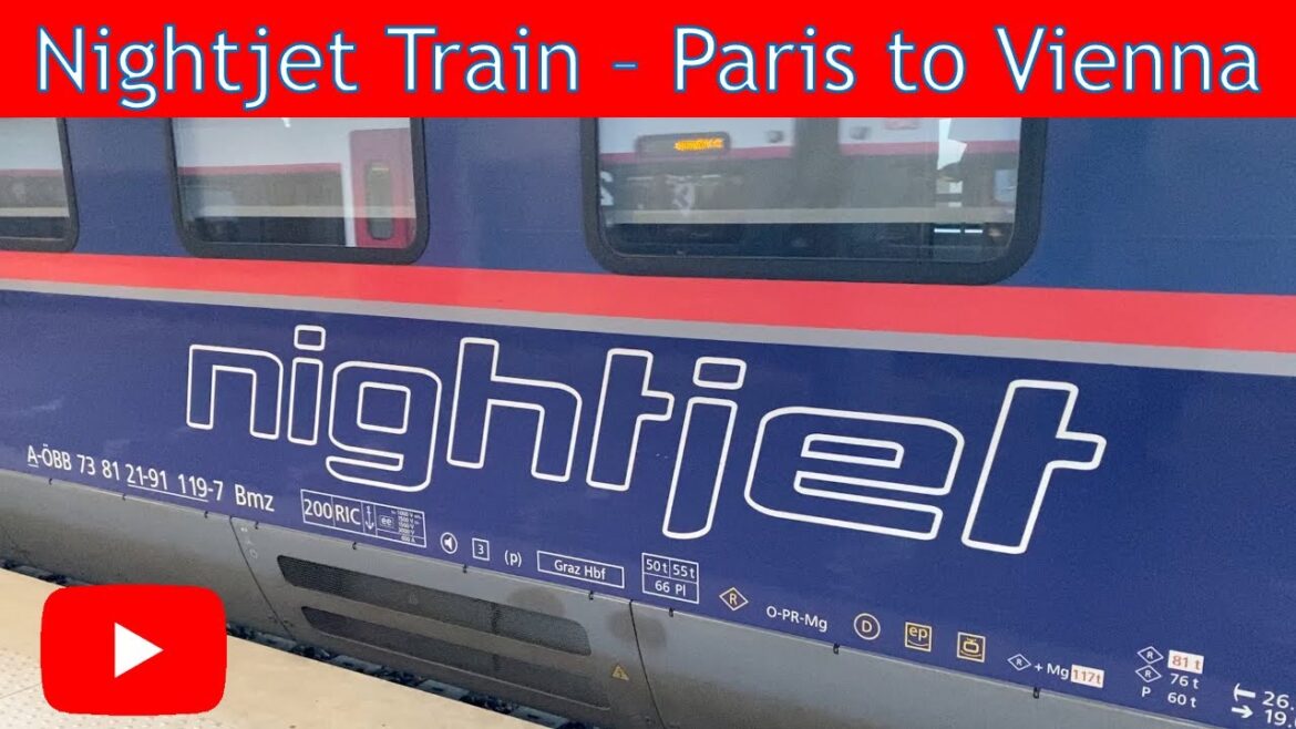 Nightjet Train – Paris to Vienna Nightjet Train - Paris to Vienna