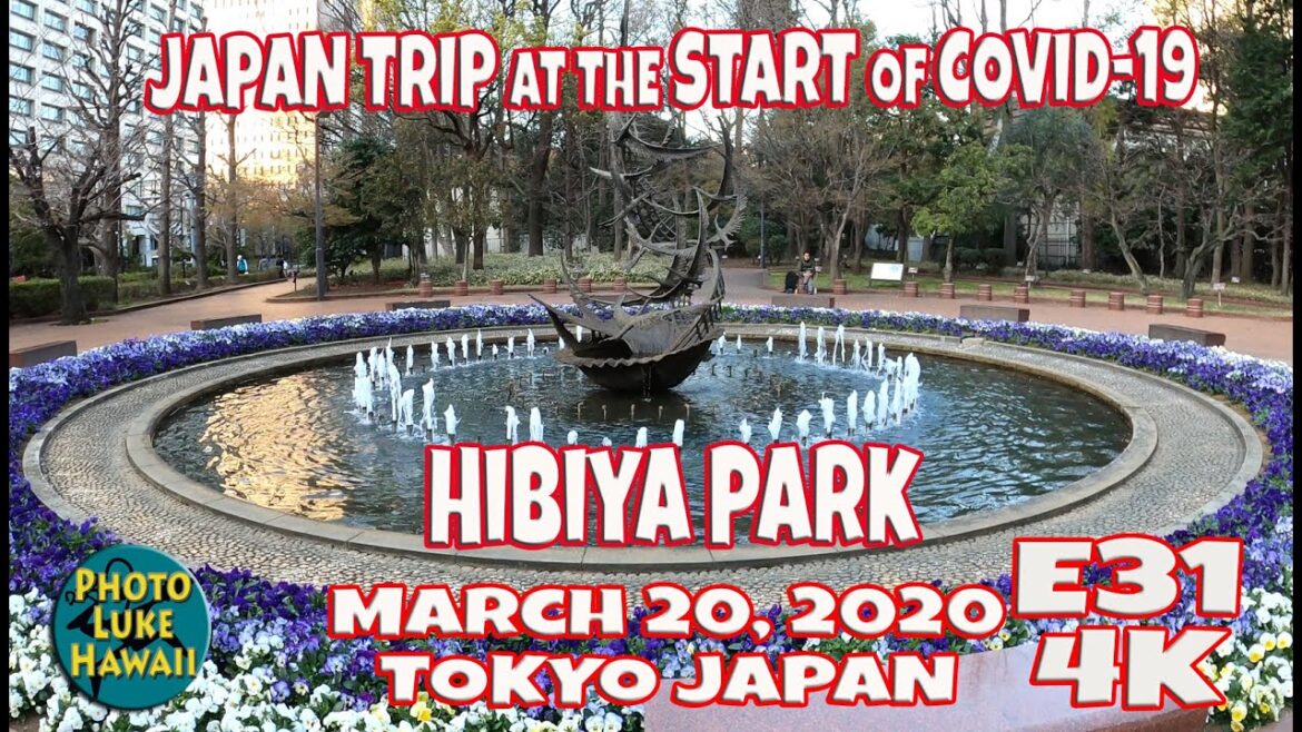 Hibiya Park E31 Final March 20, 2020 Tokyo Japan Trip at the Start of Covid-19 Hibiya Park E31 Final March 20, 2020 Tokyo Japan Trip at the Start of Covid-19