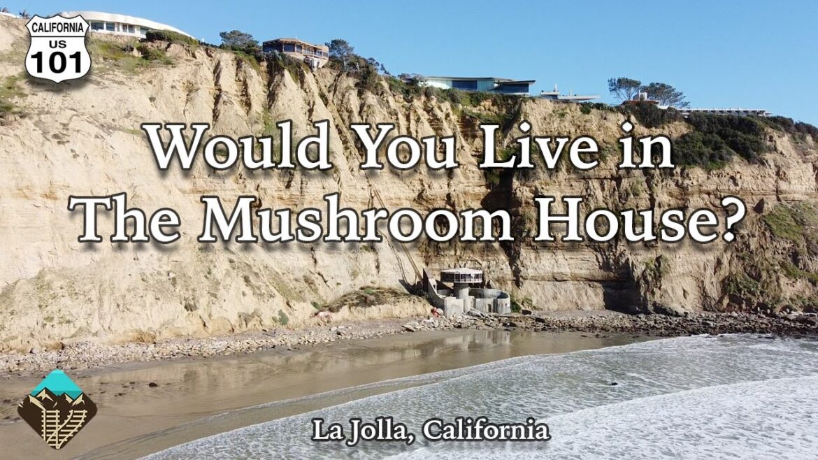 Finding the Abandoned Mushroom House of La Jolla, California