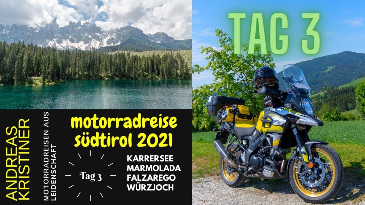 Motorradreise Südtirol 2021-Tag 3 Karersee, Marmolada, Falzarego Pass, Würzjoch #Suzuki V-Strom 1000