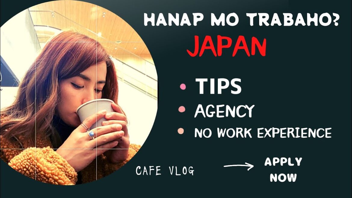 Paano mag apply sa Japan| Work abroad | Tips & Agency Paano mag apply sa Japan| Work abroad | Tips & Agency