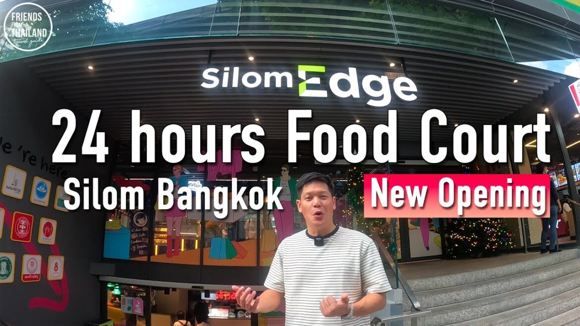 24 Hours NEW Opening Food Court Nearby BTS and MRT Station in Bangkok