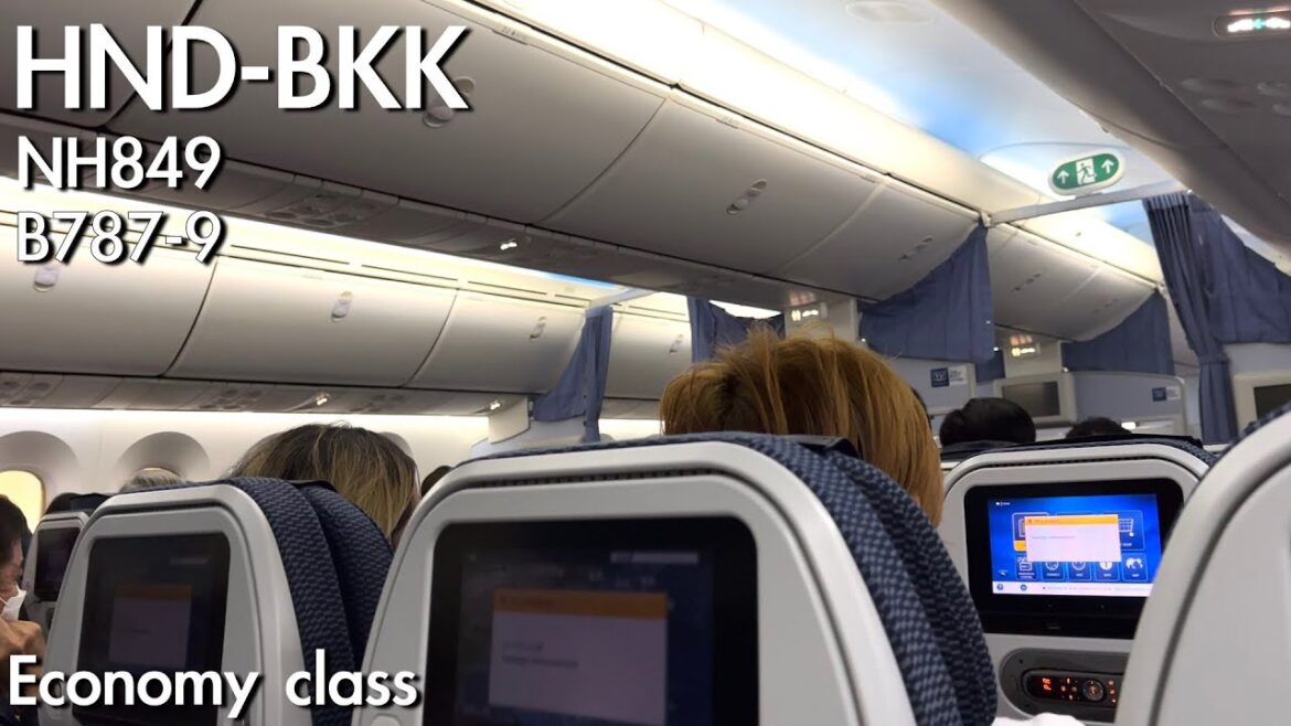 ANA NH849 B787-9 Tokyo Haneda(HND) to Bangkok Suvarnabhumi(BKK) | Trip report