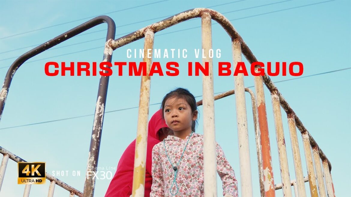Baguio Christmas PART 1 | Sony FX30 Cine Vlog