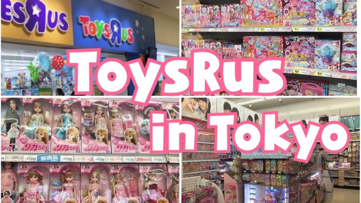 Tour of ToysRus in Japan!