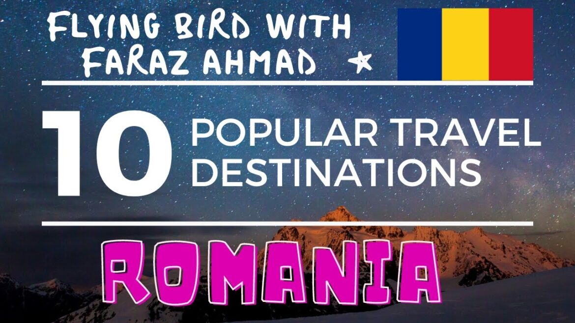 Top 10,Ten Popular Travel Destinations in Romania