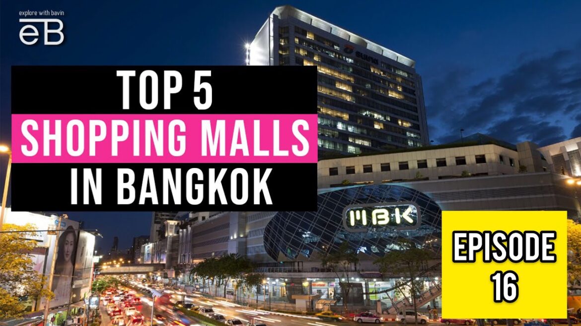 Top 5 Best & Cheapest Shopping Malls in Bangkok | Thailand Budget Tour | Explore With Bavin
