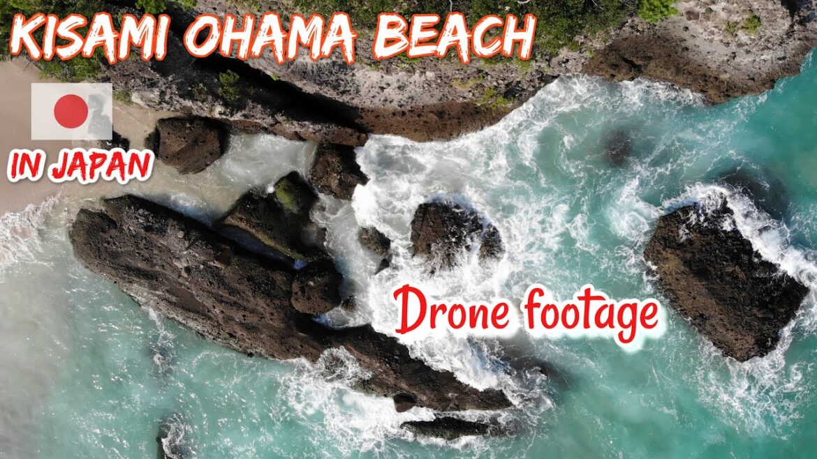 Beach in Japan | KISAMI OHAMA BEACH | Japan drone footage | اليابان