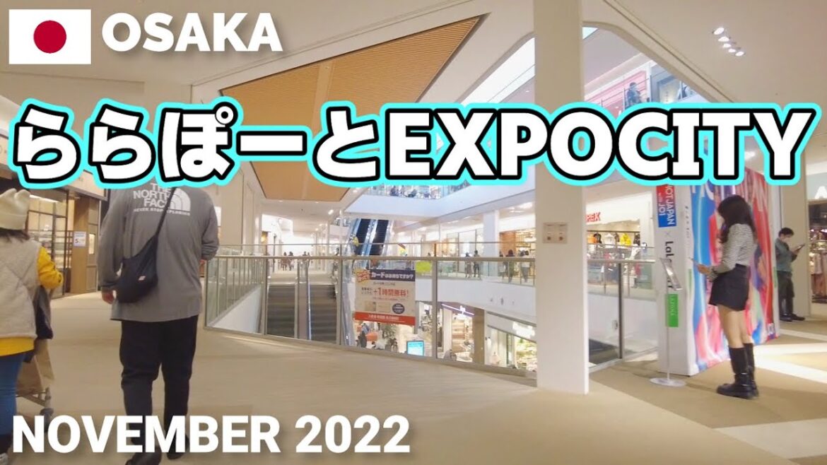 【大阪】ららぽーとEXPOCITYを歩く2022 万博記念公園内にある大型商業施設 LaLaport EXPOCITY Walking Tour, Osaka, Japan