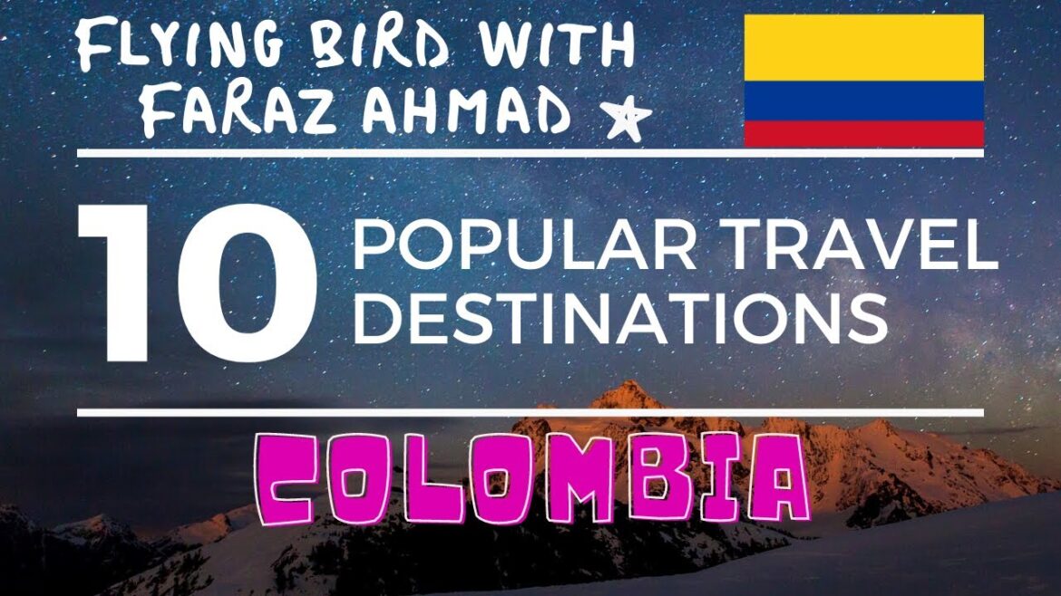 Top 10,Ten Popular Travel Destinations in Colombia