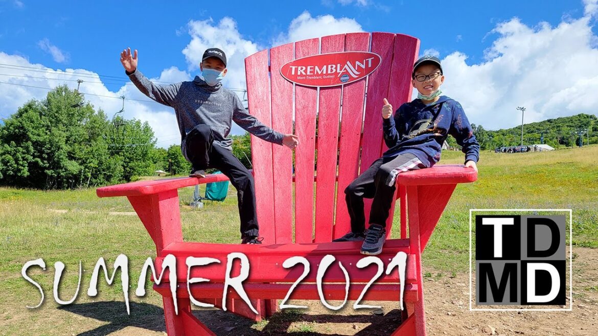 Summer Vacation 2021 - Mont-Tremblant - Les Sommets Saint-Sauveur - Vol 315 - Woodooliparc