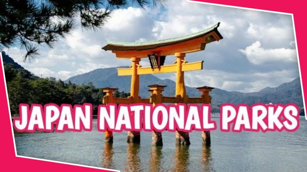 Japan's top seven national parks