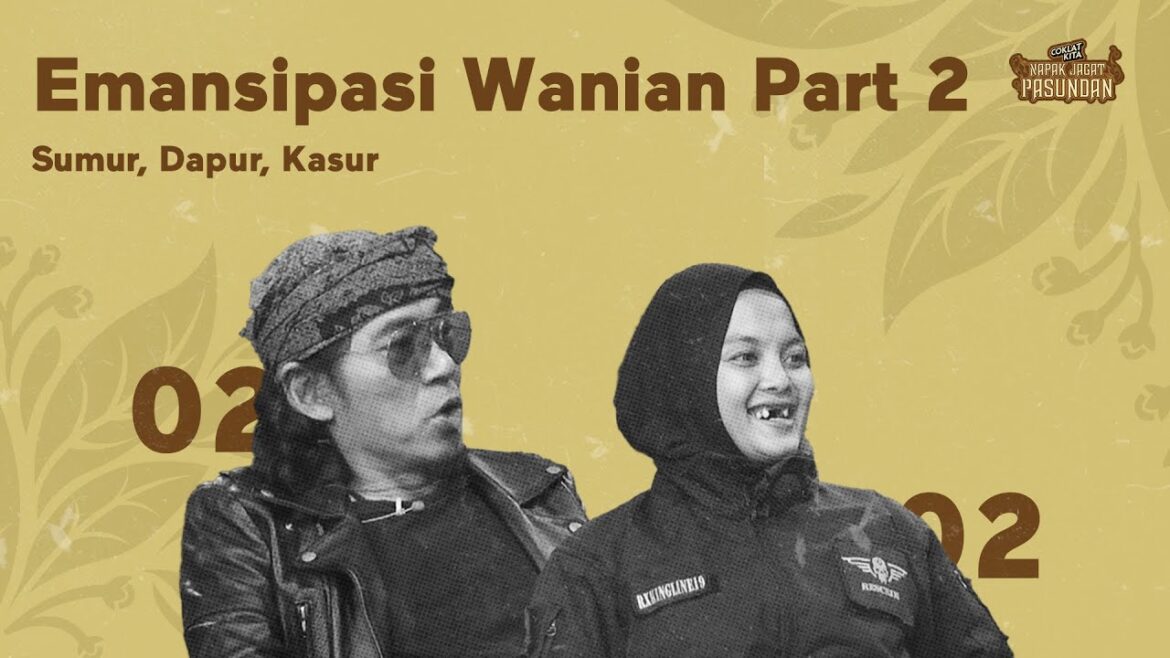 Napak Jagat Pasundan, MIANG TANDANG! Emansipasi Wanian - Part 2
