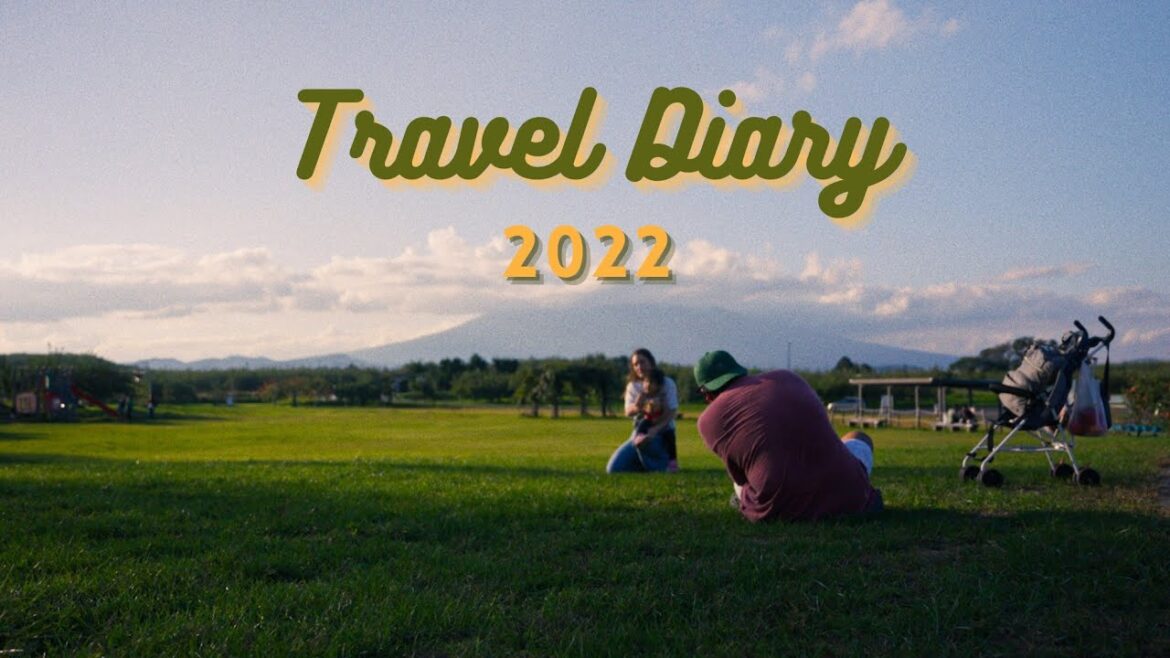 Travel Diary 2022