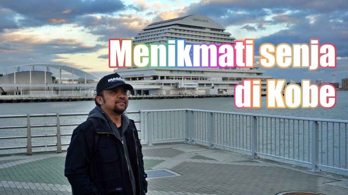PENGALAMAN KE KOBE HARBOURLAND DI JEPANG | WONG NDESO MLAKU-MLAKU